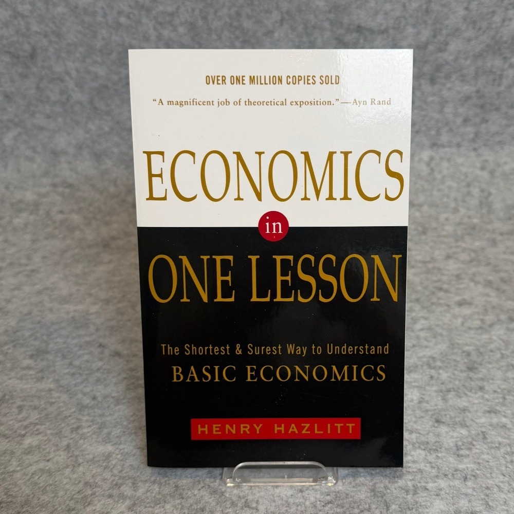 Economics in One Lesson by Henry Hazlitt